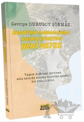 Kuantum Sarmalında Yaşam Yönetimi Yeni Nefes