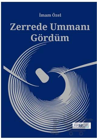 Zerrede Ummanı Gördüm – İmam Özel – Favori Yayınları kitap kapağı