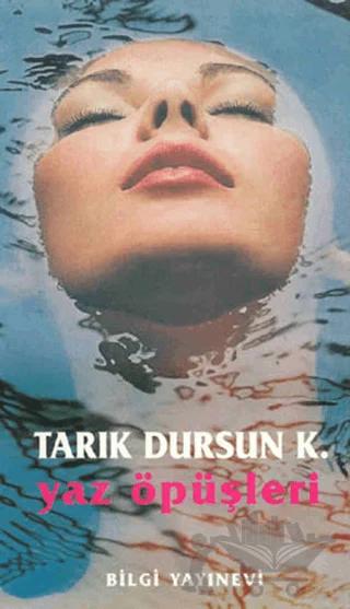 Yaz Öpüşleri -Yeniden Kurgulanmış Eski Aşklarla- Bütün Eserleri 16