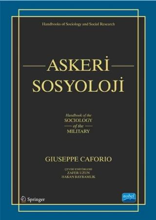ASKERÎ SOSYOLOJİ - Handbook of the Sociology of the Military