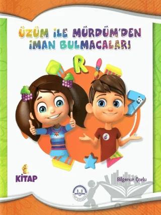 Üzüm ile Mürdümden İman Bulmacaları 1. Kitap