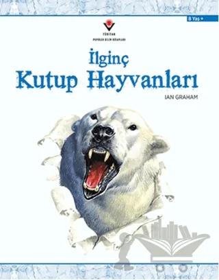İlginç Kutup Hayvanları