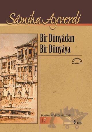 Bir Dünyadan Bir Dünyaya