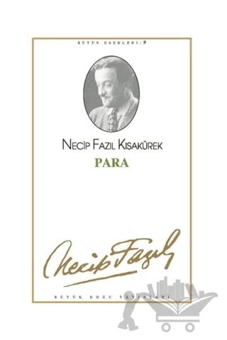 Para : 9 - Necip Fazıl Bütün Eserleri
