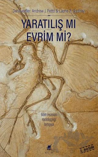 Yaratılış Mı Evrim Mi?