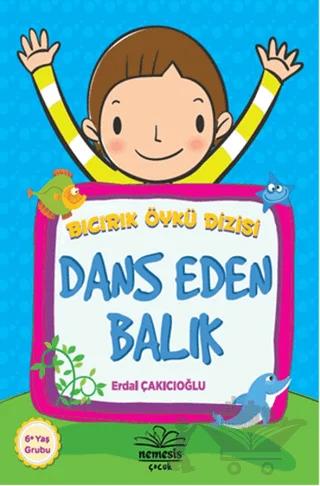 Bıcırık Öykü Dizisi : Dans Eden Balık