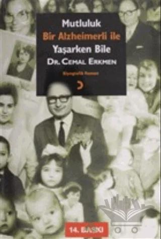 Mutluluk - Bir Alzheimerli ile Yaşarken Bile