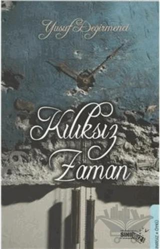 Kılıksız Zaman