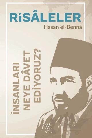 İnsanları Neye Davet Ediyoruz? - Risaleler