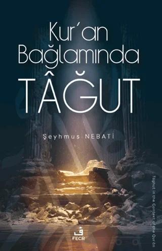 Kur’an Bağlamında Tağut