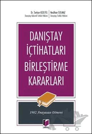 Danıştay İçtihatları Birleştirme Kararları