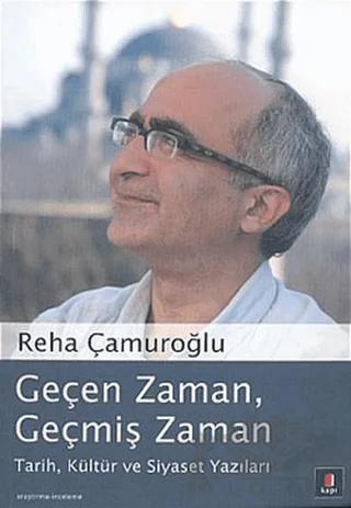 Geçen Zaman, Geçmiş Zaman