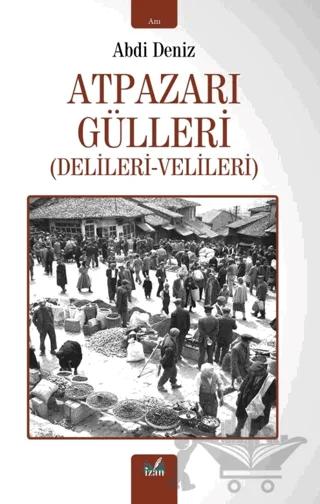 Atpazarı Gülleri