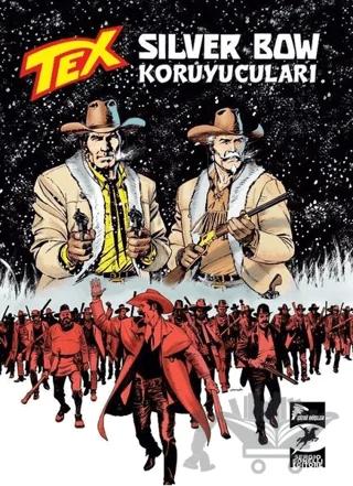 Tex 41: Silver Bow Koruyucuları