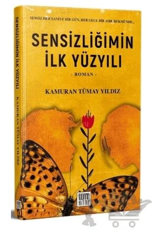 Sensizliğimin İlk Yüzyılı
