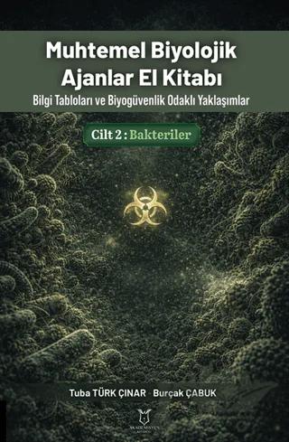 Muhtemel Biyolojik Ajanlar El Kitabı 2. Cilt - Bakteriler