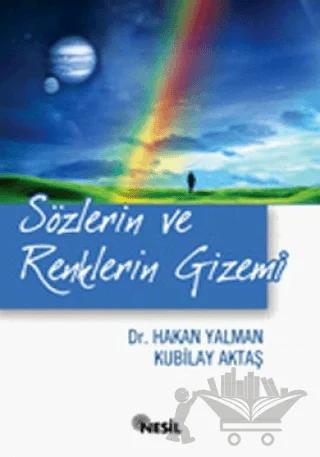Sözlerin ve Renklerin Gizemi – Hakan Yalman – Nesil Yayınları kitap kapağı
