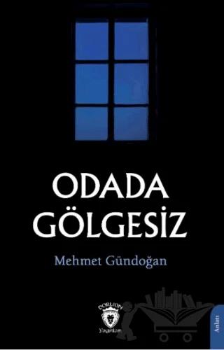 Odada Gölgesiz