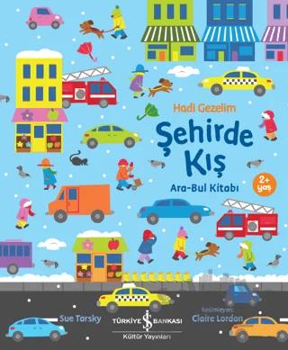 Hadi Gezelim Şehirde Kış Ara-Bul Kitabı