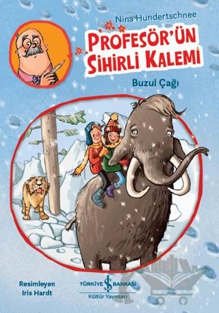 Profesör'ün Sihirli Kalemi - Buzul Çağı