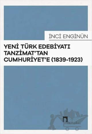 Yeni Türk Edebiyatı Tanzimat'tan Cumhuriyet'e