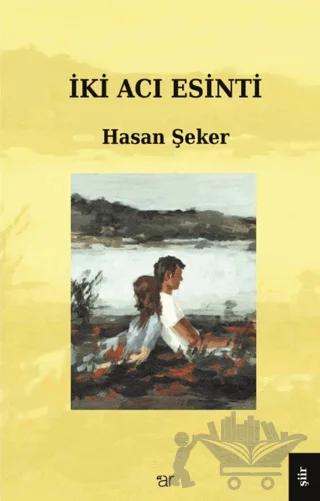 İki Acı Esinti