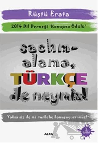 Sachmalama Türkçe De Neymiş! – Rüştü Erata – Alfa Yayınları kitap kapağı