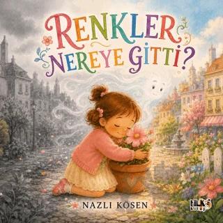 Renkler Nereye Gitti?