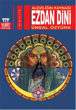 Aleviliğin Kaynağı Ezdan Dini