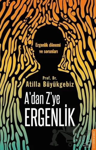 A'dan Z'ye Ergenlik