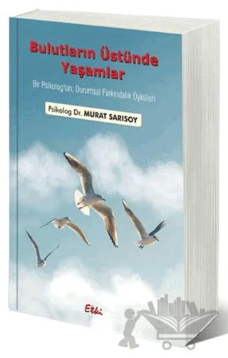 Bulutların Üstünde Yaşamlar