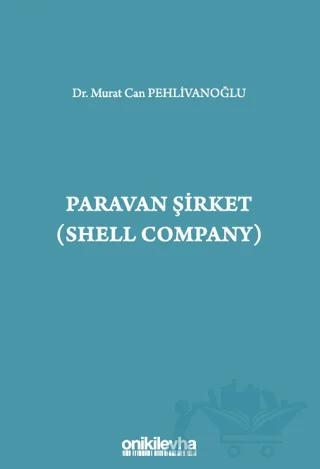 Paravan Şirket (Shell Company)