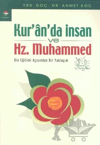 Kur’an’da İnsan ve Hz. Muhammed