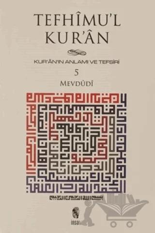 Tefhimu’l Kur’an - Kur’an’ın Anlamı ve Tefsiri (Küçük Boy) 5.Cilt