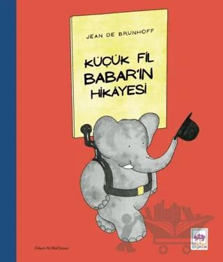Küçük Fil Babar’ın Hikayesi