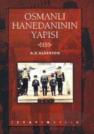 Osmanlı Hanedanının Yapısı