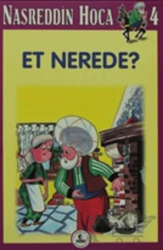 Nasreddin Hoca 4 Et Nerede