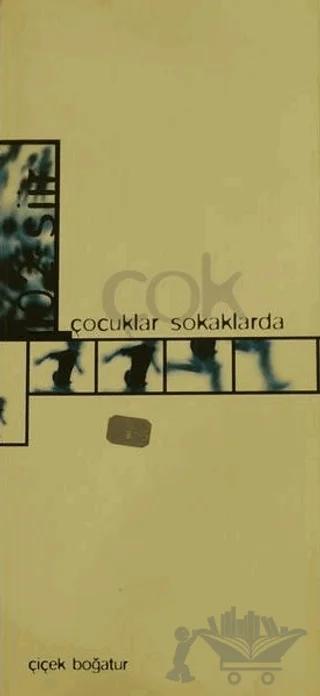 Çocuklar Çok Sokaklarda