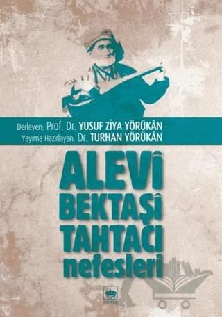 Alevi, Bektaşi, Tahtacı Nefesleri
