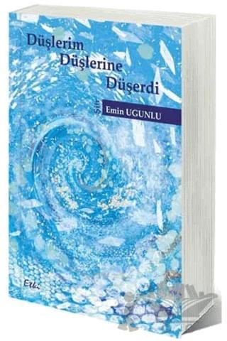 Düşlerim Düşlerine Düşerdi