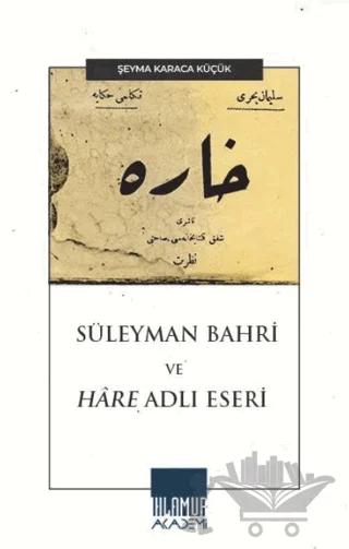 Süleyman Bahri ve Hâre Adlı Eseri