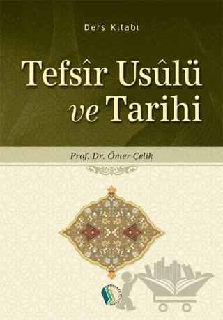 Tefsir Usulü ve Tarihi
