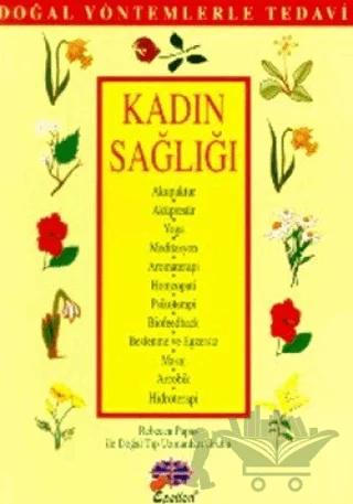 Kadın Sağlığı Doğal Tedavi Yöntemleri