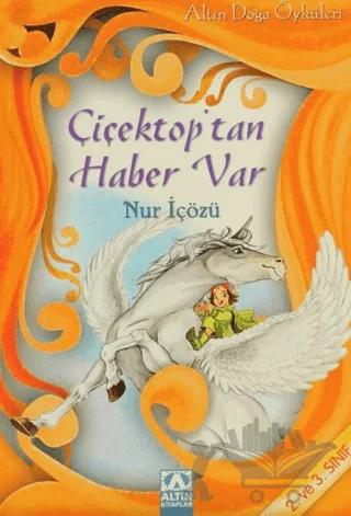 Çiçektop’tan Haber Var
