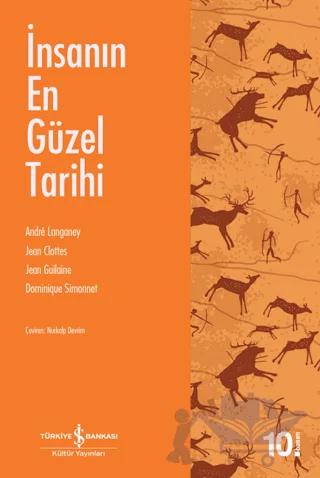 İnsanın En Güzel Tarihi