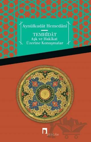 Temhidat - Aşk ve Hakikat Üzerine Konuşmalar