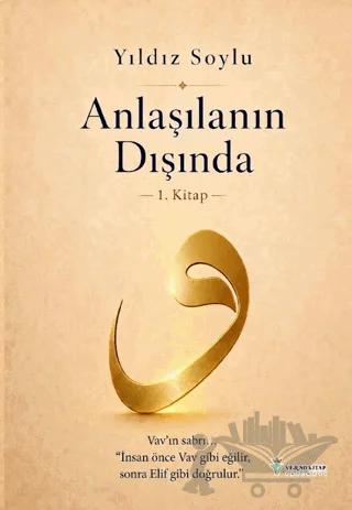 Anlaşılanın Dışında – Yıldız Soylu – Verno Kitap kitap kapağı