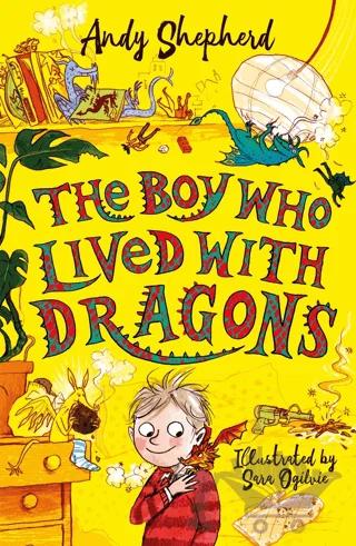 The Boy Who Lived with Dragons (The Boy Who Grew Dragons 2)