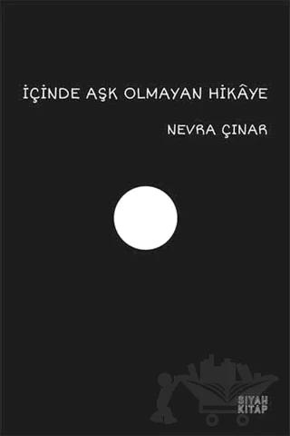 İçinde Aşk Olmayan Hikaye