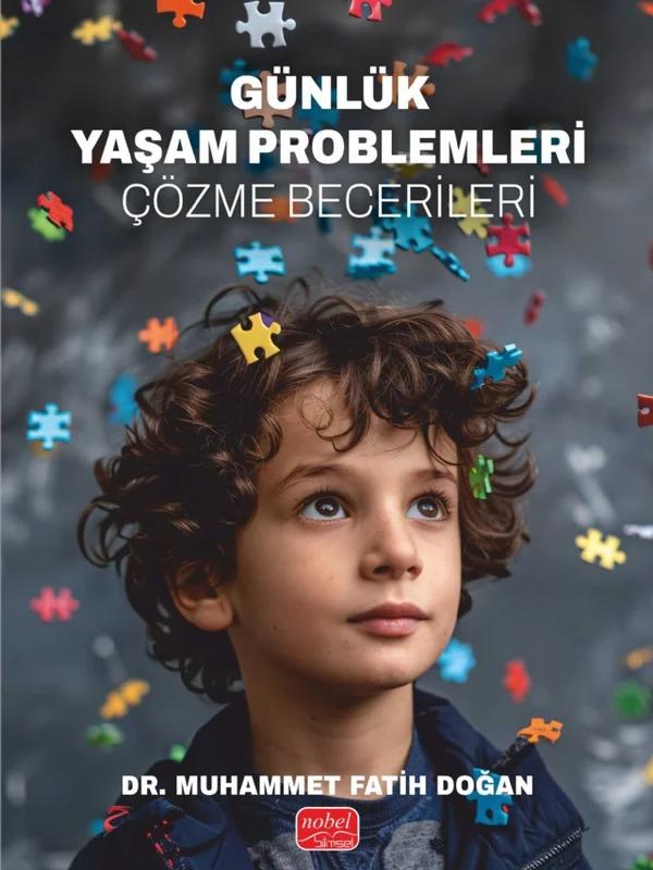 GÜNLÜK YAŞAM PROBLEMLERİ - Çözme Becerileri